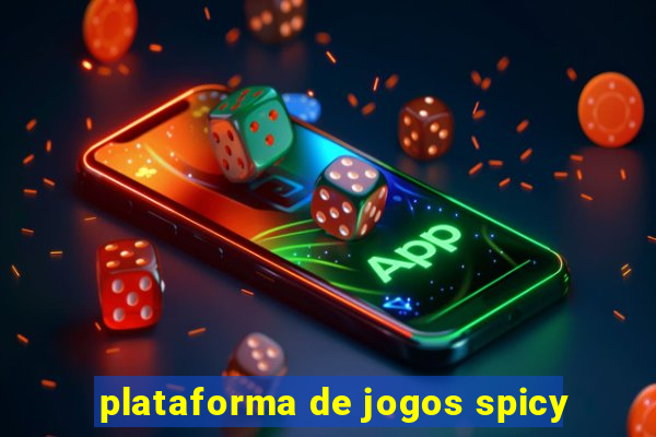 plataforma de jogos spicy